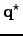 $\displaystyle \bf q^{{\star}}_{}$
